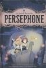 PERSEPHONE HC [9798892150484]